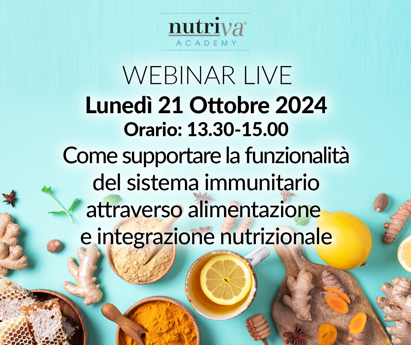 Come supportare la funzionalità del sistema immunitario attraverso alimentazione e integrazione nutrizionale- Lunedì 21 Ottobre 2024 - Webinar Live